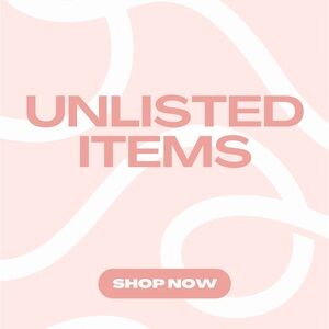 Unlisted Items - Posh Shows Only!